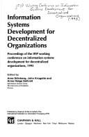 Information systems development for decentralized organizations