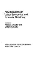 New directions in labor economics and industrial relations