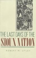 The last days of the Sioux nation