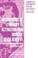 Mechanisms of lymphocyte activation and immune regulation VI