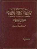 Supplement of basic documents to International environmental law and world order