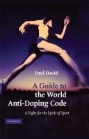 A guide to the World Anti-Doping Code