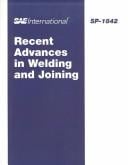 Recent advances in welding and joining