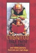 Cuentos Para Chicos Y Grandes/Stories for Young and Old