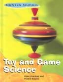 Toy and game science