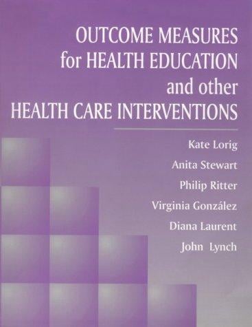 Outcome measures for health education and other health care interventions