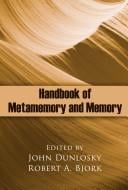 Handbook of metamemory and memory