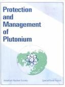 Protection and management of plutonium