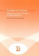 Crucible of cultures
