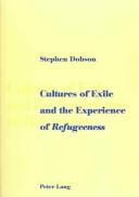 Cultures Of Exile And The Experience Of Refugeeness
