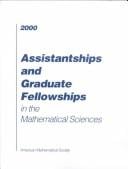 Assistantships and Graduate Fellowships in the Mathematical Sciences, 2000 (Assistantships and Graduate Fellowships in the Mathematical Sciences)