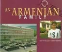 An Armenian Family (Journey Between Two Worlds)
