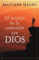 El secreto de la comunion con Dios