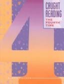 Caught Reading the Fourth Time (Caught Reading)