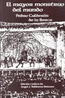 El Mayor Monstruo Del Mundo (Juan de La Cuesta Hispanic Monographs)
