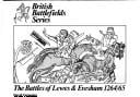 The Battles of Lewes and Evesham 1264/65 (British Battlefield Series)