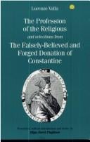 The profession of the religious and selections from The falsely-believed and forged donation of Constantine