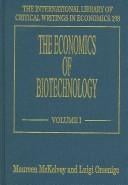 The economics of biotechnology