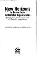 NEW HORIZONS IN RESEARCH ON SUSTAINABLE ORGANISATIONS: EMERGING IDEAS, APPROACHES...; ED. BY MARK STARIK