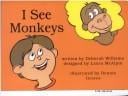 I See Monkeys
