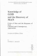 Knowledge of God and the Discovery of Man: Crisis of Man and the Response of God, Classical and Contemporary Approaches