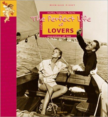The perfect life of lovers