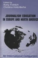 Journalism education in Europe and North America