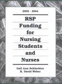 RSP funding for nursing students and nurses 2002-2004