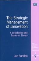 The Strategic Management of Innovation