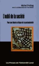 Oubli de la société: Pour une théorie critique