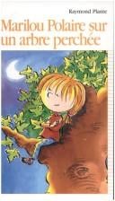 Marilou Polaire sur un arbre perchée