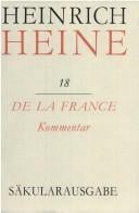 De La France - Kommentar (Saekularausgabe: Werke, Briefwechsel, Lebenszeugnisse)