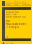 The Missionary Factor In Ethiopia