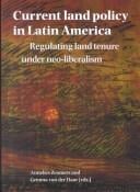 Current land policy in Latin America