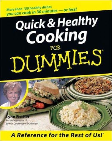 Quick & Healthy Cooking for Dummies