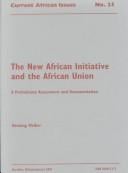 The New African Initiative and the African Union