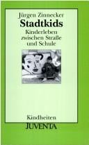 Stadtkids. Kinderleben zwischen Straße und Schule