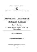 International Classification of Rodent Tumours: Part 1: The Rat Fascicle No. 7
