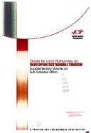 Guide for Local Authorities on Developing Sustainable Tourism - Supplementary Volume on Sub-Saharan Africa