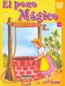 El Pozo Magico/ The Magic Well (Habia Una Vez/ Once Upon a Time)