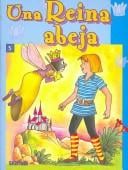 Una Reina Abeja/A Queen Bee (Habia Una Vez/ Once Upon a Time)