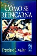 Como Se Reencarna (Del Mas Alla)