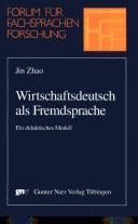 Wirtschaftsdeutsch als Fremdsprache. Ein didaktisches Modell