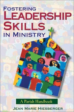 Fostering Leadership Skills in Ministry