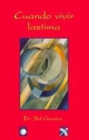 Cuando Vivir Lastima / When Living Hurts