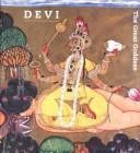 Devi: The Great Goddess
