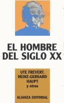 El Hombre Del Siglo XX (Libros Singulares (Ls))