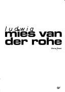 Ludwig Mies van der Rohe