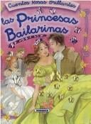 Las Princesas Bailarinas (Cuentos Rosas Brillantes)