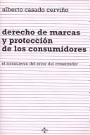 Derecho de marcas y proteccion de los consumidores/ Trademarks Rights and Consumer Protection